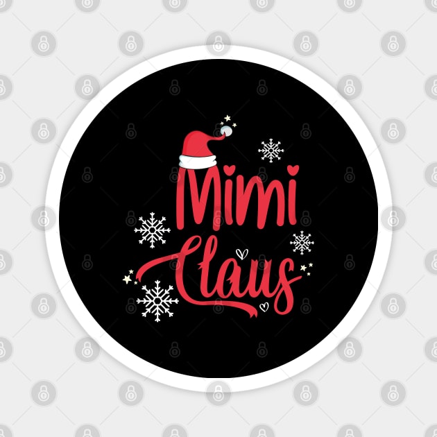 Mimi Claus Funny Christmas Gift, Santa Hat Holiday Party Magnet by kirayuwi